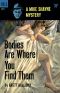 [Mike Shayne 05] • Bodies Are Where You Find Them